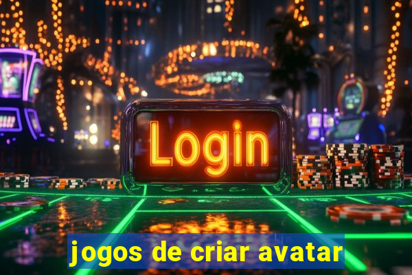 jogos de criar avatar