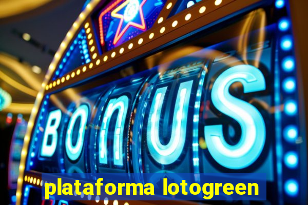 plataforma lotogreen