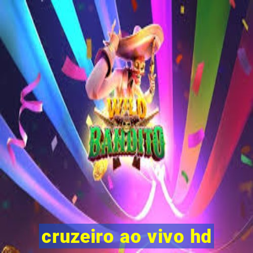 cruzeiro ao vivo hd