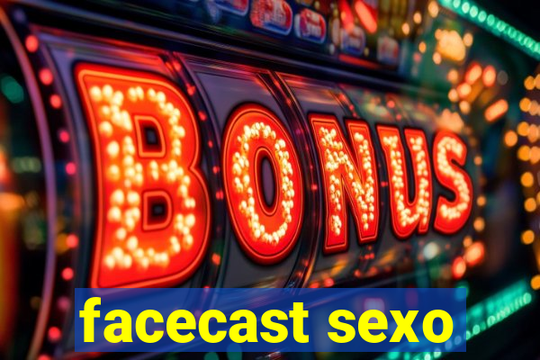 facecast sexo