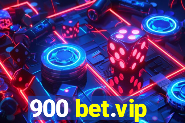 900 bet.vip