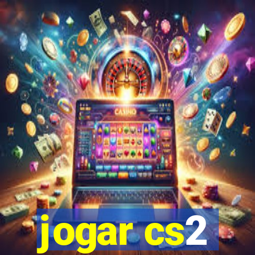 jogar cs2