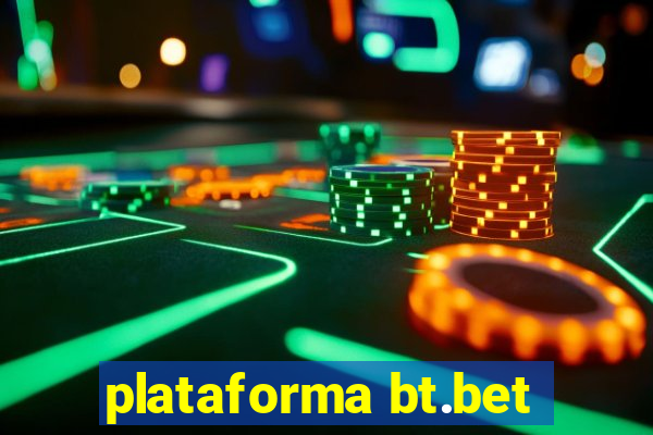 plataforma bt.bet