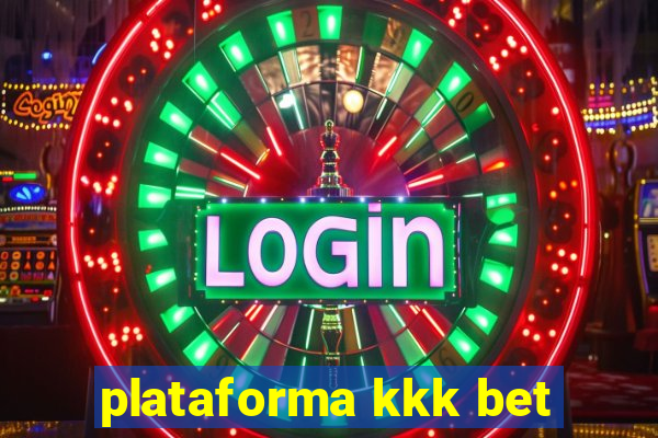 plataforma kkk bet