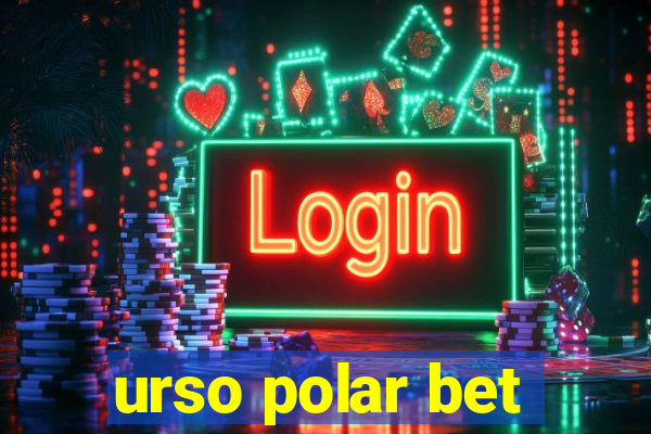 urso polar bet