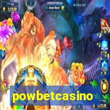 powbetcasino