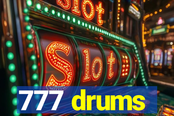 777 drums