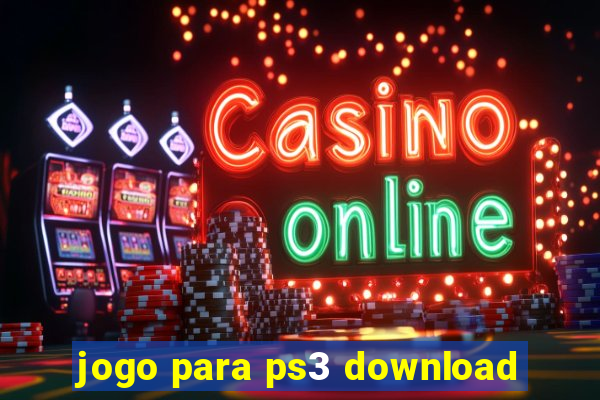 jogo para ps3 download