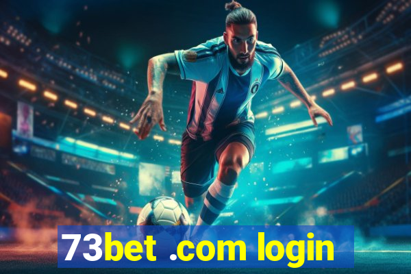 73bet .com login