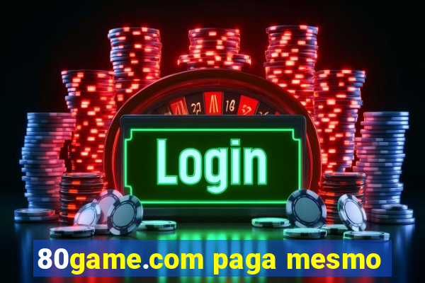 80game.com paga mesmo