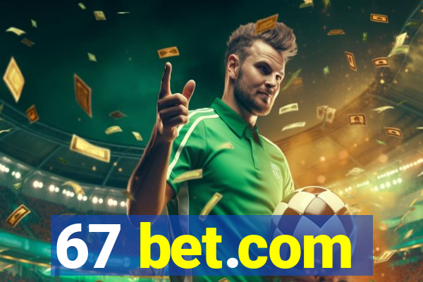 67 bet.com