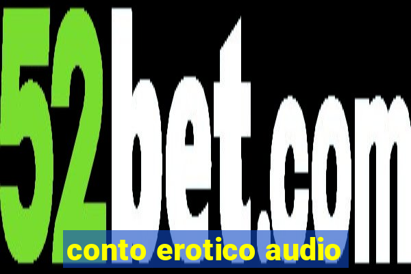 conto erotico audio