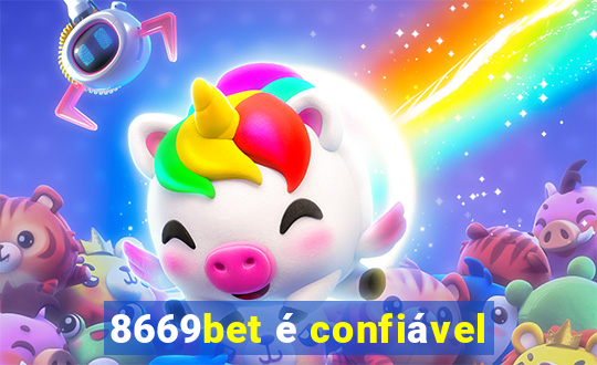 8669bet é confiável