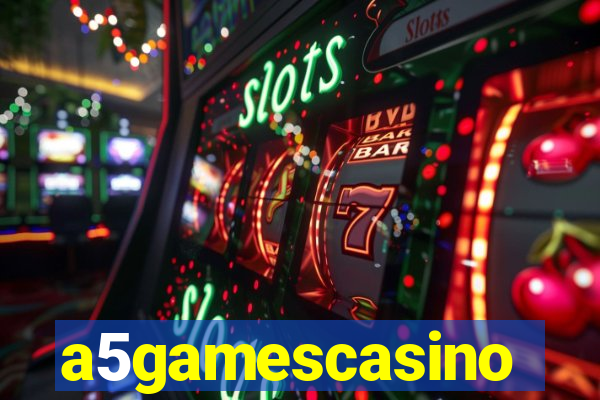 a5gamescasino