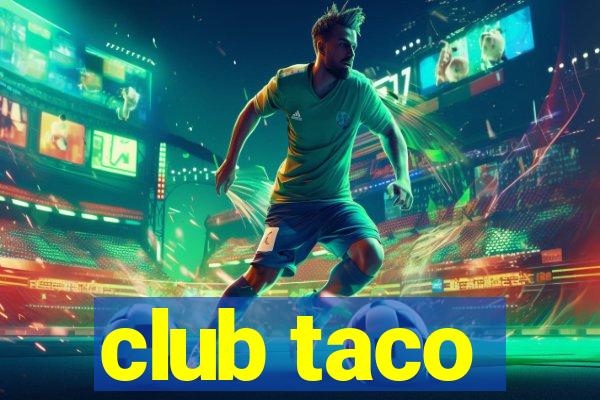 club taco