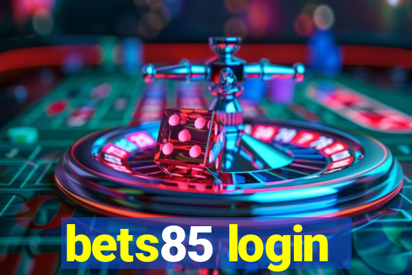 bets85 login