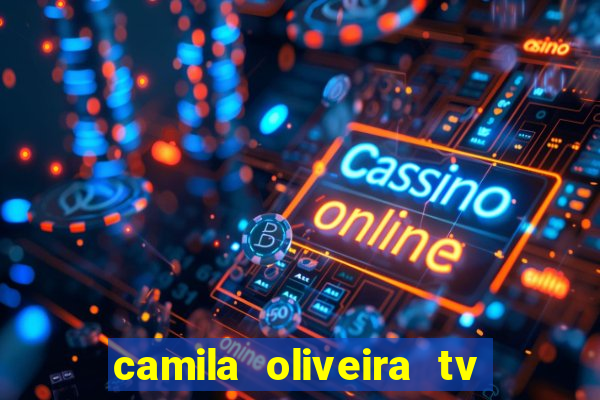 camila oliveira tv bahia marido