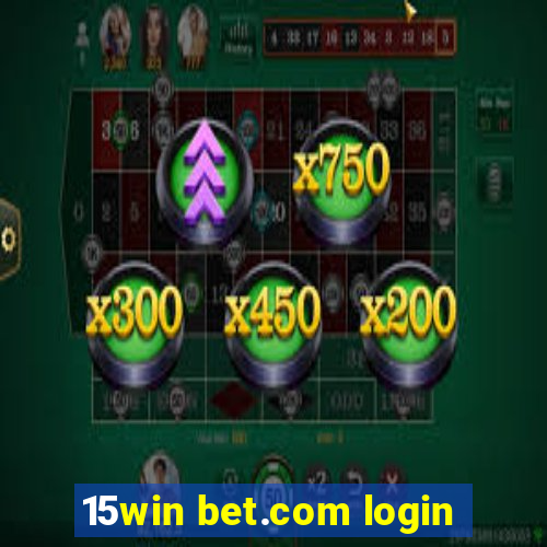 15win bet.com login