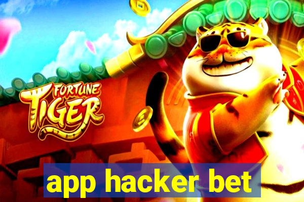 app hacker bet