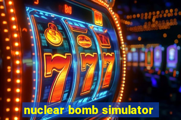 nuclear bomb simulator