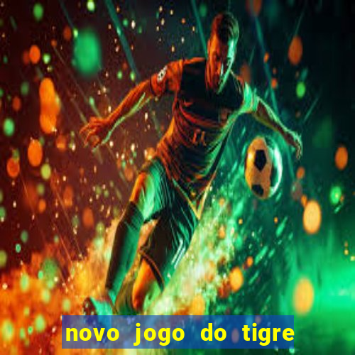 novo jogo do tigre da revenge