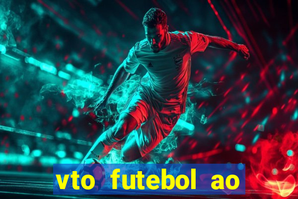 vto futebol ao vivo biz