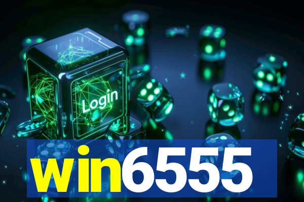 win6555