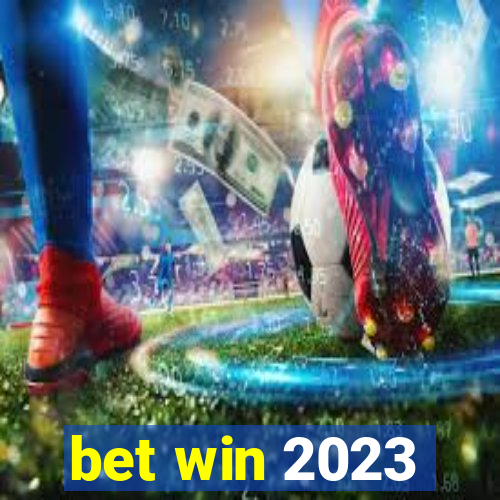 bet win 2023