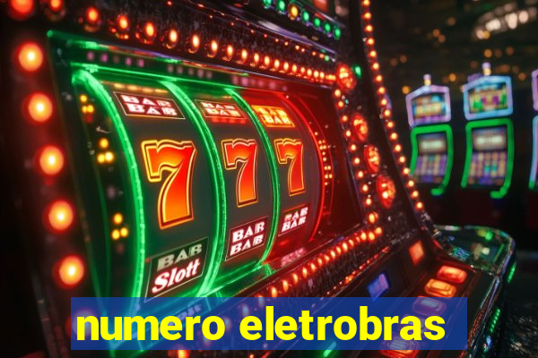 numero eletrobras