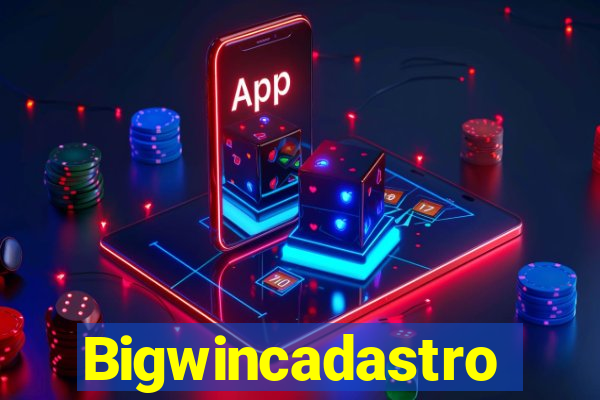 Bigwincadastro