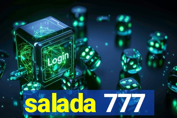 salada 777