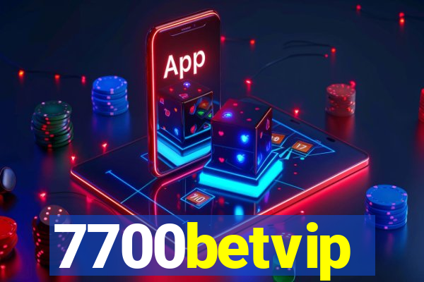 7700betvip