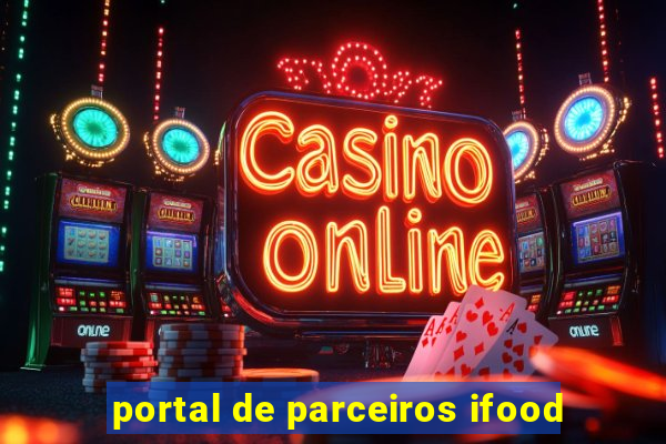 portal de parceiros ifood