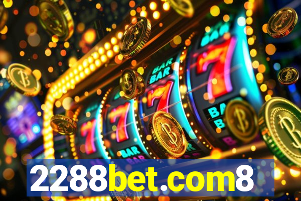 2288bet.com8