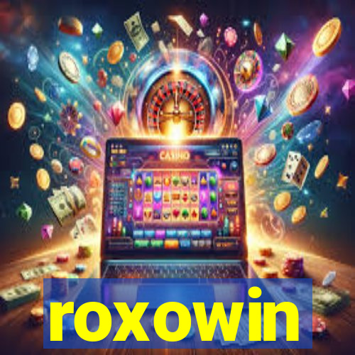 roxowin