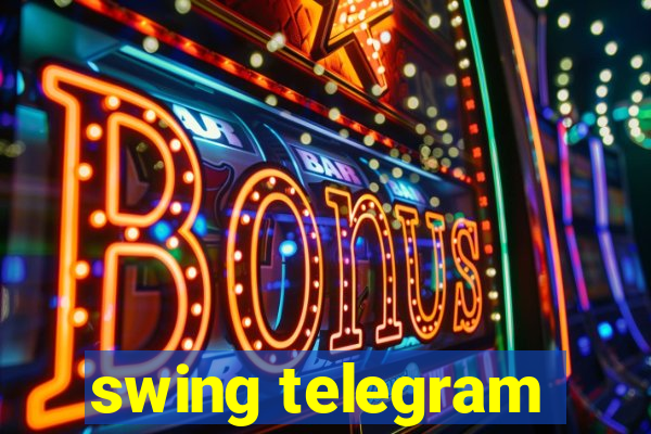 swing telegram