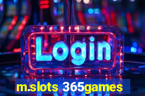 m.slots 365games