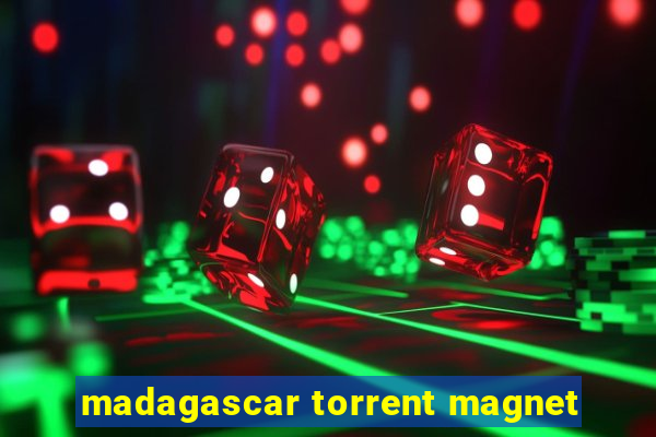 madagascar torrent magnet