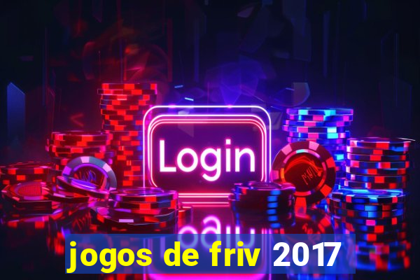 jogos de friv 2017