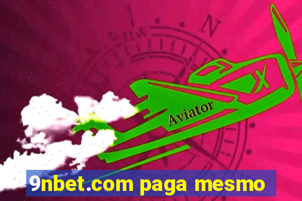 9nbet.com paga mesmo