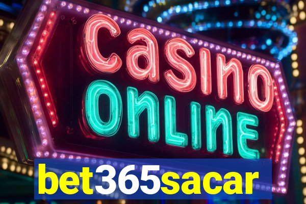 bet365sacar