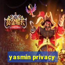 yasmin privacy