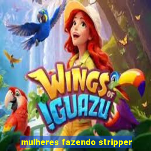 mulheres fazendo stripper