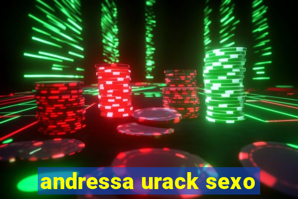 andressa urack sexo