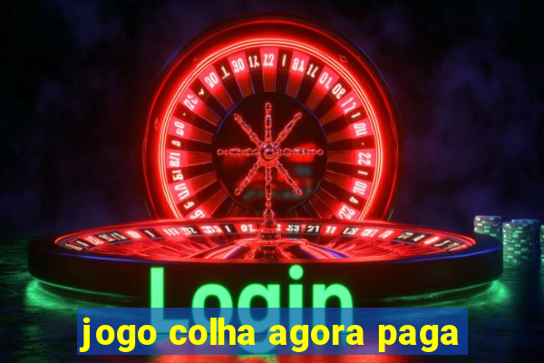 jogo colha agora paga