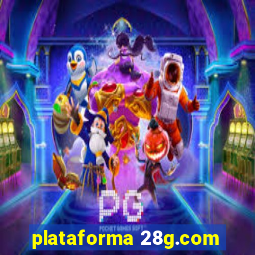 plataforma 28g.com