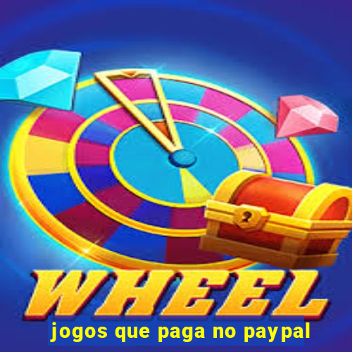 jogos que paga no paypal