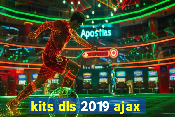 kits dls 2019 ajax