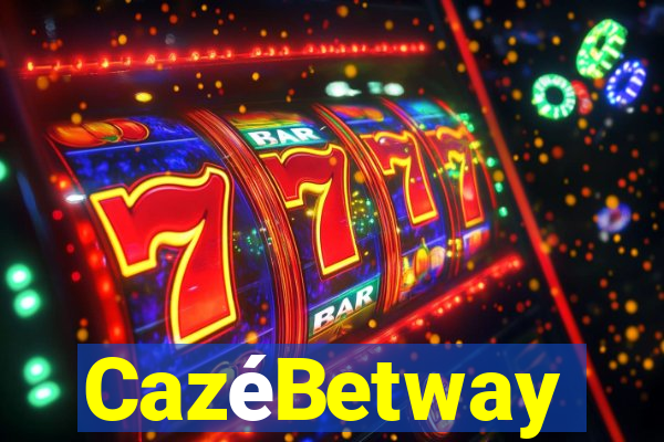 CazéBetway