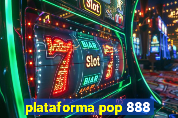 plataforma pop 888